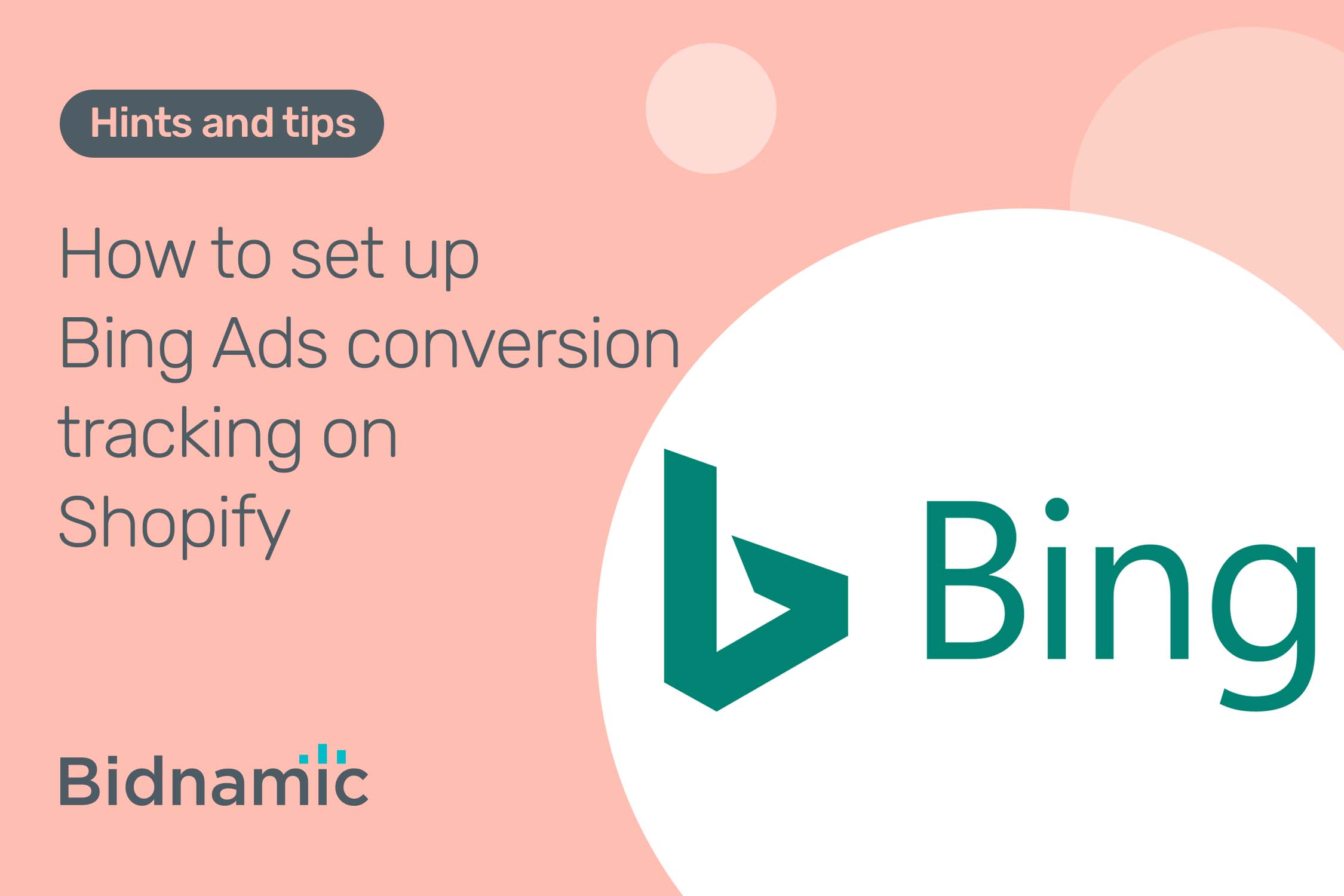 How to set up Bing Ads conversion tracking on Shopify