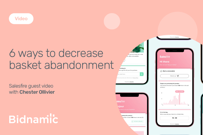 Video: 6 ways to decrease basket abandonment | Guest video with Salesfire