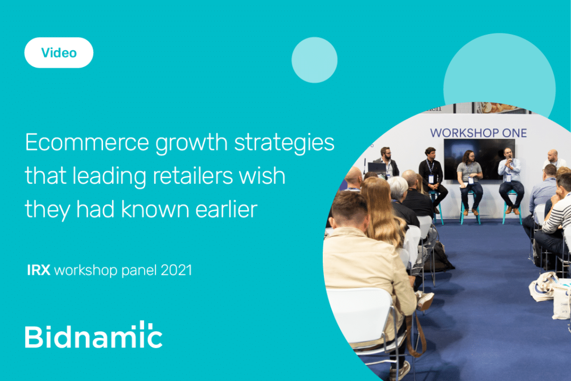 Video: Ecommerce growth strategies that leading retailers wish they had known earlier | IRX 2021